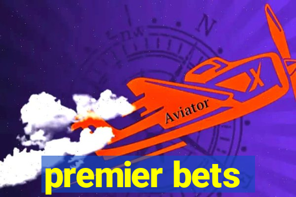 premier bets